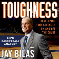 Toughness: Developing True Strength On and Off the Court