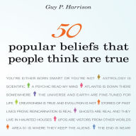 50 Popular Beliefs That People Think Are True