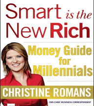 Smart is the New Rich: Money Guide for Millennials