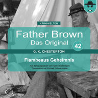 Father Brown 42 - Flambeaus Geheimnis (Das Original)