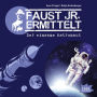 Faust jr. ermittelt. Der einsame Astronaut: Folge 6 (Abridged)