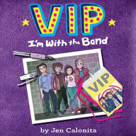 I'm with the Band (VIP Series #1)