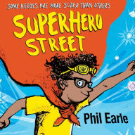 Superhero Street: a Storey Street novel