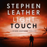 Light Touch: A Spider Shepherd Thriller