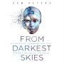 From Darkest Skies: Book 1