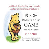 Winnie the Pooh: Pooh Invents a New Game and Other Stories (Abridged)