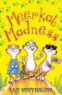 Meerkat Madness: Awesome Animals - hilarious adventures with the wildest wildlife (Awesome Animals)