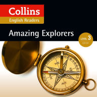 Amazing Explorers: B1 (Collins Amazing People ELT Readers)