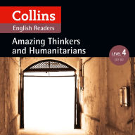 Amazing Thinkers and Humanitarians: B2 (Collins Amazing People ELT Readers)