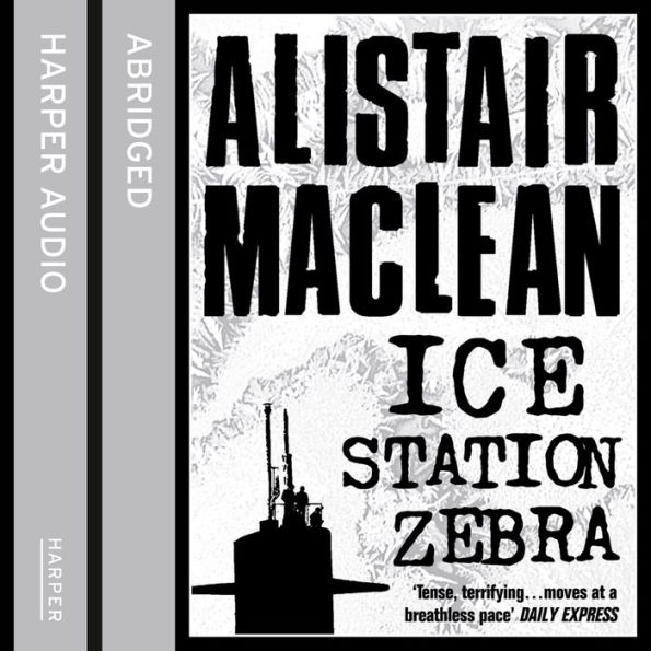 Ice Station Zebra (Abridged)