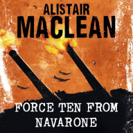 Force 10 from Navarone (Abridged)