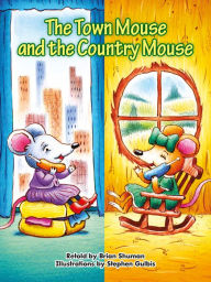 The Town Mouse and the Country Mouse