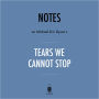 Notes on Michael Eric Dyson's Tears We Cannot Stop by Instaread