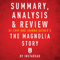 Summary, Analysis & Review of Chip and Joanna Gaines's The Magnolia Story