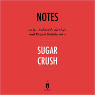 Notes on Dr. Richard P. Jacoby's and Raquel Baldelomar's Sugar Crush by Instaread