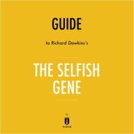 Guide to Richard Dawkins's The Selfish Gene by Instaread