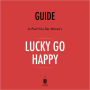 Guide to Paul Van Der Merwe's Lucky Go Happy by Instaread