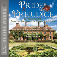 Pride and Prejudice: Adapted for the Stage by Christina Calvit