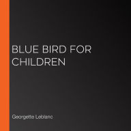 Blue Bird for Children