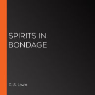 Spirits in Bondage