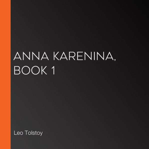 Anna Karenina, Book 1