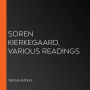 Soren Kierkegaard, Various Readings