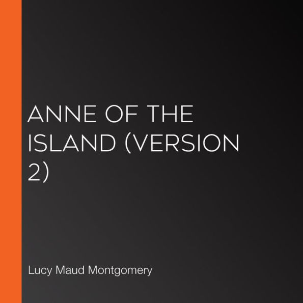 Anne of the Island (version 2)