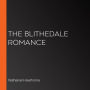 The Blithedale Romance