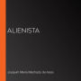 Alienista