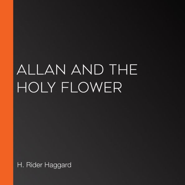 Allan and the Holy Flower