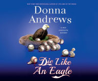 Die Like an Eagle: A Meg Langslow Mystery