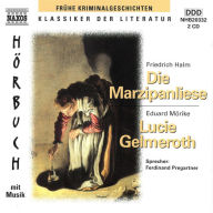 Die Marzipanliese / MÖRIKE, E.: Lucie Gelmeroth