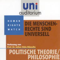 Die Menschenrechte sind universell: Vorlesung (Abridged)