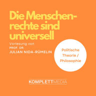 Die Menschenrechte sind universell: Vorlesung (Abridged)