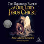 The Dolorous Passion of Our Lord Jesus Christ