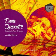 Dom Quixote - Adaptado para Crianças