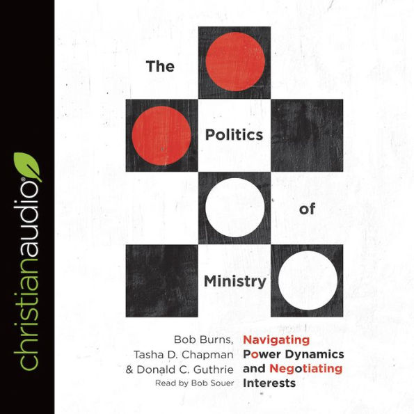 The Politics of Ministry: Navigating Power Dynamics and Negotiating Interests