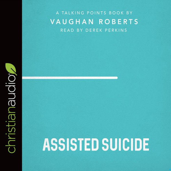 Talking Points: Assisted Suicide