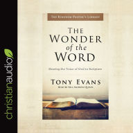 The Wonder of the Word: Hearing the Voice of God in Scripture