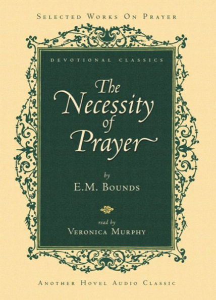 The Necessity of Prayer