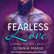 Fearless Love: A Bennett Affair Book 1