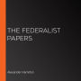 The Federalist Papers