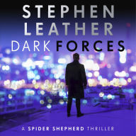 Dark Forces: A Spider Shepherd Thriller