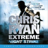 Chris Ryan Extreme: Night Strike: The second book in the gritty Extreme series