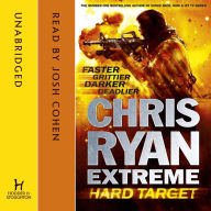 Chris Ryan Extreme: Hard Target: Faster, Grittier, Darker, Deadlier