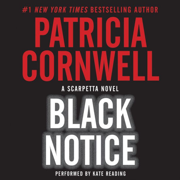 Black Notice (Kay Scarpetta Series #10)