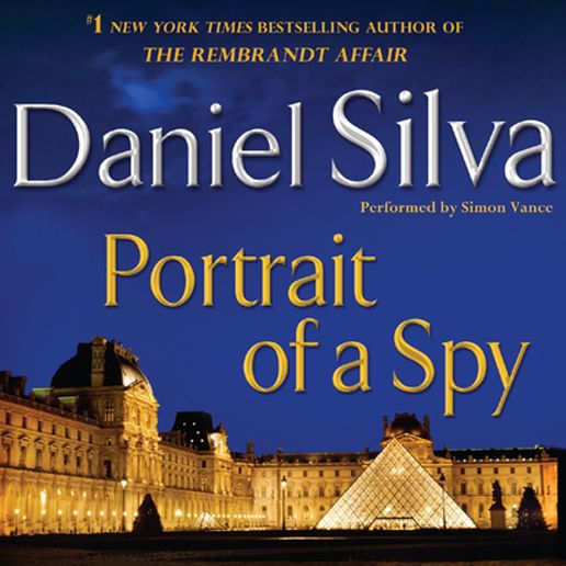 Portrait of a Spy (Gabriel Allon Series #11)