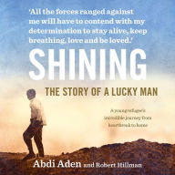 Shining: The Story of a Lucky Man