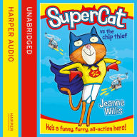 Supercat vs. The Chip Thief (Supercat, Book 1)