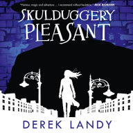 Skulduggery Pleasant: Skulduggery Pleasant, Book 1